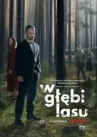 В густом лесу смотреть онлайн сериал 1 сезон